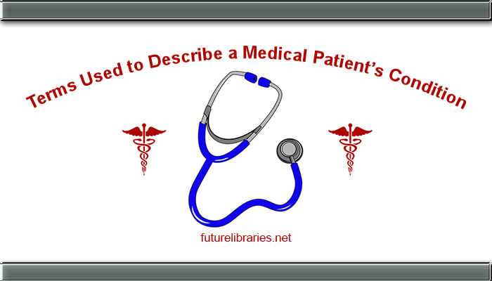 medical terms,medical patient terms,conditions,patients,reference,medical information