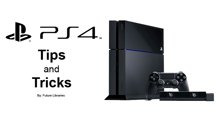 sony playstation 4 tips and tricks,playstation 4 tips and tricks,playstation tips,playstation tricks,playstation,tips,tricks,guide,help,pointers,information