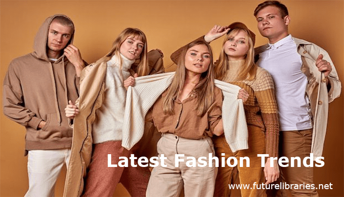 Latest men's and women's fashion trends